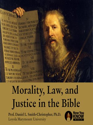 cover image of Morality, Law and Justice in the Bible